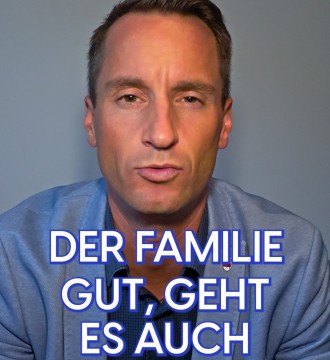 Geht es der Familie gut, geht es auch den Kindern gut!