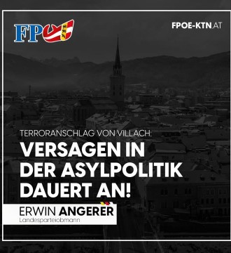 Ein Jahr nach dem Terroranschlag von Villach ist klar: Österreich braucht endlich einen echten Kurswechsel in der Asyl- und Migr...