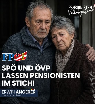 SPÖ und ÖVP rauben den Menschen kalten Herzens die Pension, das ist unvertretbar