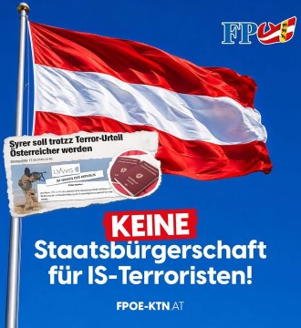 🚨 Wer als Kämpfer einer islamistischen Terrororganisation verurteilt wurde, darf niemals die österreichische Staatsbürgerschaft ...